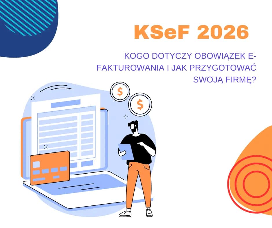 Wystawianie faktury: Krok po kroku, bez błędów! KSeF 2026